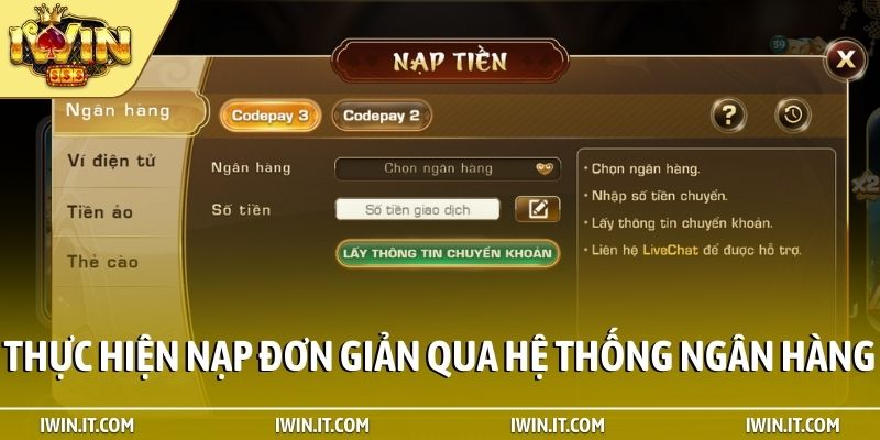 Thực hiện nạp đơn giản qua hệ thống ngân hàng